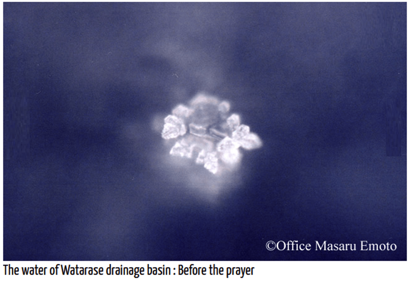 Water crystal from Watazawa drainage basin before prayer